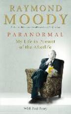 Libro in inglese Paranormal: My Life in Pursuit of the Afterlife Raymond Moody