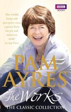Libro in inglese Pam Ayres - The Works: The Classic Collection Pam Ayres