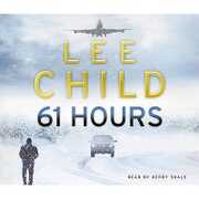 Libro in inglese 61 Hours: (Jack Reacher 14) Lee Child