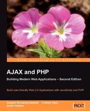 Libro in inglese AJAX and PHP: Building Modern Web Applications 2nd Edition Audra Hendrix Bogdan Brinzarea Cristian Darie