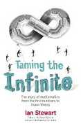 Libro in inglese Taming the Infinite: The Story of Mathematics Ian Stewart