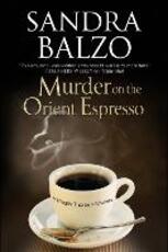 Libro in inglese Murder on the Orient Espresso Sandra Balzo