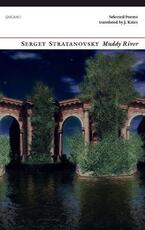 Libro in inglese Muddy River: Selected Poems Sergey Stratanovsky