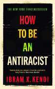 Libro in inglese How To Be an Antiracist Ibram X. Kendi