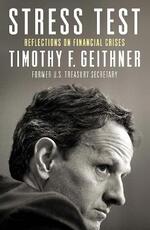 Libro in inglese Stress Test: Reflections on Financial Crises Timothy Geithner
