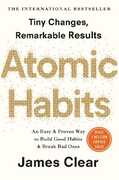 Libro in inglese Atomic Habits: An Easy and Proven Way to Build Good Habits and Break Bad Ones James Clear