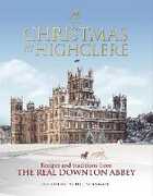 Libro in inglese Christmas at Highclere: Recipes and traditions from the real Downton Abbey The Countess of Carnarvon