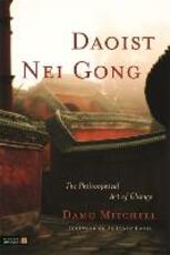 Libro in inglese Daoist Nei Gong: The Philosophical Art of Change Damo Mitchell