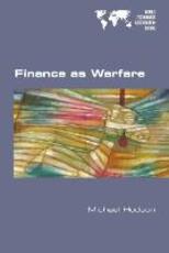Libro in inglese Finance as Warfare Michael Hudson