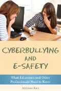 Libro in inglese Cyberbullying and E-safety: What Educators and Other Professionals Need to Know Adrienne Katz
