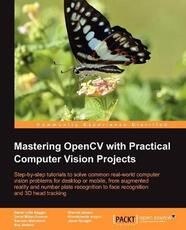 Libro in inglese Mastering OpenCV with Practical Computer Vision Projects Shervin Emami Khvedchenia Levgen Naureen Mahmood