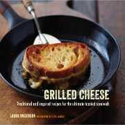 Libro in inglese Grilled Cheese: Traditional and Inspired Recipes for the Ultimate Toasted Sandwich Laura Washburn Hutton