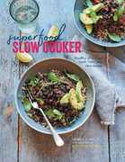 Libro in inglese Superfood Slow Cooker: Healthy Wholefood Meals from Your Slow Cooker Nicola Graimes Cathy Seward