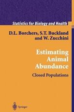 Libro in inglese Estimating Animal Abundance: Closed Populations D.L. Borchers Stephen T. Buckland Walter Zucchini