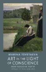 Libro in inglese Art in the Light of Conscience Marina Tsvetaeva