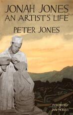 Libro in inglese Jonah Jones: An Artist's Life Peter Jones