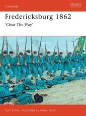 Libro in inglese Fredericksburg, 1862 Carl Smith