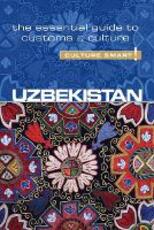 Libro in inglese Uzbekistan - Culture Smart!: The Essential Guide to Customs & Culture Alex Ulko
