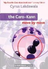 Libro in inglese The Caro-Kann: Move by Move Cyrus Lakdawala