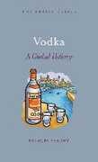 Libro in inglese Vodka: A Global History Patricia Herlihy