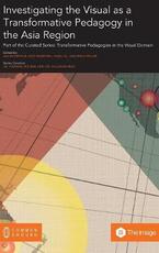 Libro in inglese Investigating the Visual as a Transformative Pedagogy in the Asia Region