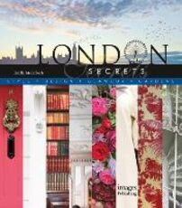 Libro in inglese London Secrets: Style, Design, Glamour, Gardens Janelle McCulloch