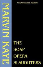 Libro in inglese The Soap Opera Slaughters Marvin Kaye