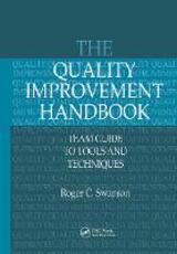 Libro in inglese The Quality Improvement Handbook: Team Guide to Tools and Techniques Roger Swanson