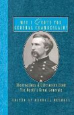 Libro in inglese May I Quote You, General Chamberlain?: Observations & Utterances of the North's Great Generals