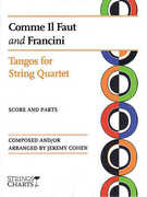Libro in inglese Comme Il Faut and Francini: Tangos for String Quartet Strings Charts Series