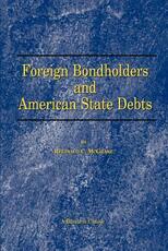 Libro in inglese Foreign Bondholders and American State Debts Reginald C. McGrane