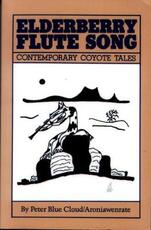 Libro in inglese Elderberry Flute Song: Contemporary Coyote Tales Peter Blue Cloud