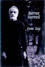 Libro in inglese Barren Harvest: Selected Poems of Dane Zajc Dane Zajc