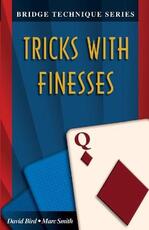 Libro in inglese Tricks with Finesses David Lyster Bird Marc Smith