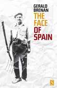 Libro in inglese The Face of Spain Gerald Brenan
