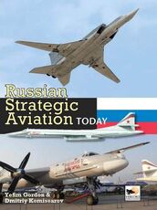 Libro in inglese Russian Strategic Aviation Today Yefim Gordon Dmitriy Komissarov