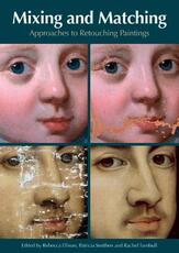Libro in inglese Mixing and Matching: Approaches to Retouching Paintings