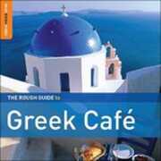 CD The Rough Guide to Greek Café