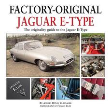 Libro in inglese Factory Original Jaguar E-Type: the Originality Guide to the Jaguar E-Type Anders Ditlev Clausager