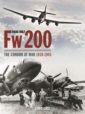 Libro in inglese Focke-Wulf Fw200: The Condor at War 1939-1945 Chris Goss