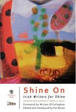 Libro in inglese Shine on: Irish Writers for Shine
