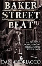 Libro in inglese Baker Street Beat - an Eclectic Collection of Sherlockian Scribblings Dan Andriacco