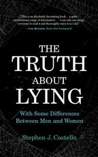 Libro in inglese The Truth About Lying: With Some Differences Between Men and Women Stephen J. Costello
