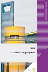 Cina. La tassazione per gli espatriati