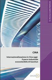 Internazionalizzazione in Cina oggi: il parco industriale ecosostenibile di Gaochun