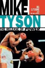 Libro in inglese Mike Tyson - The Release of Power Reg Gutteridge Norman Giller