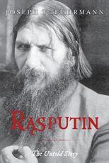 Libro in inglese Rasputin: The Untold Story Joseph T. Fuhrmann