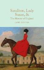 Libro in inglese Sanditon, Lady Susan, & The History of England: The Juvenilia and Shorter Works of Jane Austen Jane Austen