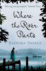 Libro in inglese Where the River Parts Radhika Dogra Swarup