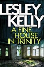 Libro in inglese A Fine House in Trinity Lesley Kelly